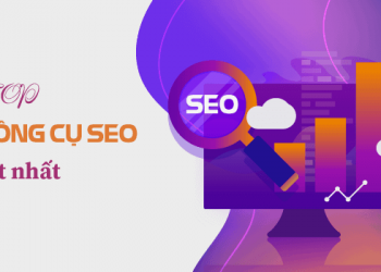 Các công cụ SEO mà các chuyên gia SEO khuyên dùng