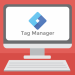 Google Tag Manager là gì ? Một giải pháp thật sự dễ dàng cho website ?