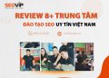 Review top 8 trung tâm đào tạo SEO uy tín tại Việt Nam