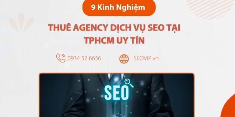 Thuê agency dịch vụ seo tại tphcm